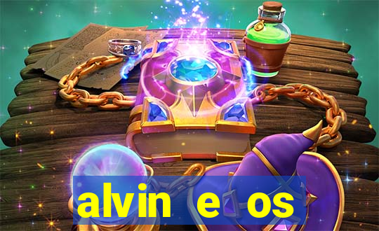 alvin e os esquilos 3 filme completo dublado mega filmes